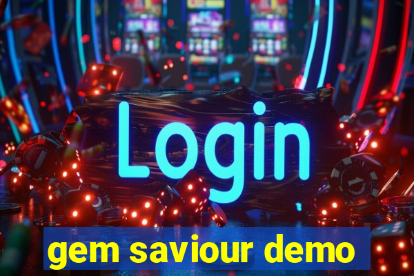 gem saviour demo